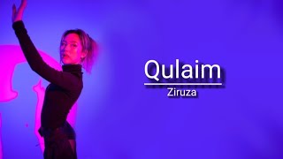 Ziruza-Qulaim lyrics/сөзі/текст #ziruza