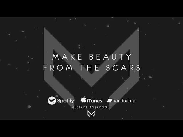Make Beauty from the Scars - Emotional Piano Music by Mustafa Avşaroğlu class=