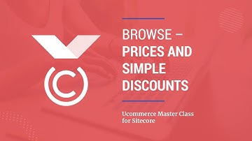 [050] Browse - Prices and Simple Discounts on Product Listing - Ucommerce for Sitecore Master Class