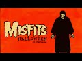 Misfits Halloween ! (lyrics in the description)