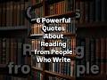 6 Powerful Quotes About Reading from People Who Write