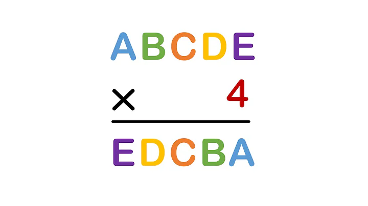 Can you solve it? ABCDE x 4 = EDCBA logic test - DayDayNews