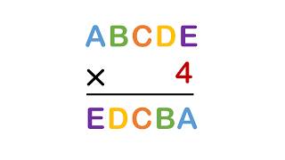 Can You Solve It? Abcde X 4 = Edcba Logic Test
