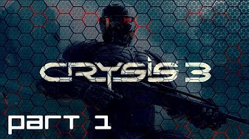 Lets Play Crysis 3 - Intro