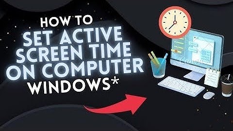 How to SET UP SCREEN ON TIME on WINDOWS