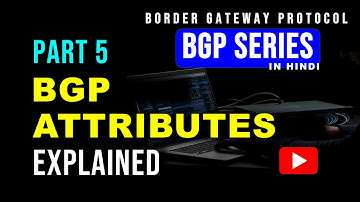 BGP Attributes in Hindi | Border Gateway Protocol in Hindi