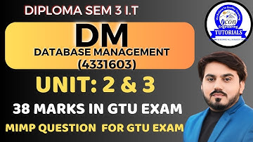 DATABASE MANAGEMENT (DM) UNIT 2 AND 3 MIMP QUESTIONS FOR GTU EXAM || DIPLOMA SEM 3 IT MIMP FOR GTU