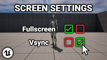 Fullscreen and Vsync Tutorial - Unreal Engine
