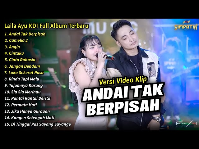 Laila Ayu KDI Full Album || Andai Tak Berpisah, Laila Ayu KDI Terbaru 2024 - SIMPATIK MUSIC class=