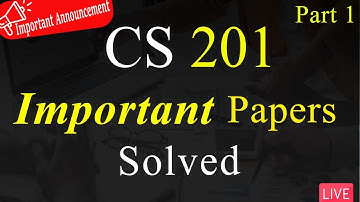 CS201 Final Term Solved Paper Part 1 | Final Term Preparation | Junaid File | VU Mentor #solvedpaper