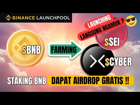 ?BIKIN KAGET !!! FARMING Coin Gratisan - $SEI Dan $CYBER Sebelum Launching - Bisa Cuan Ribuan %% ?