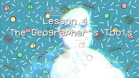Module 1.4- The Geographer