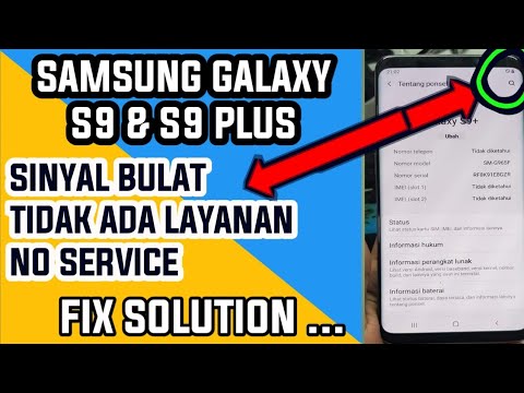 amsung galaxy s9 tidak ada signal / no service