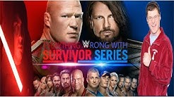 Episode #288: Everything Wrong With WWE Survivor Series 2017 (feat. Brian Zane)