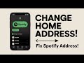 How to Change Your Home Address on Spotify Plan (Fast &amp; Easy Fix!)