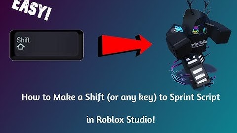 How to Make a Shift to Sprint Script in ROBLOX Studio! | Works With Any Key