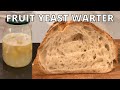 How To Make Yeast Water For Bread How To Make Yeast Water For Bread