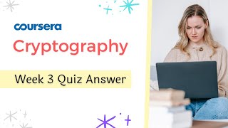 Cryptography Week 3 Quiz Answer Coursera