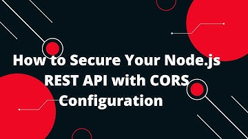 🔐 Secure Your REST API with Node.js: CORS Configuration Explained! 🚀