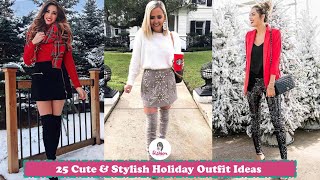 Best and Cute Stylish Holiday Outfit Ideas That Are Fashion Editor–Approved