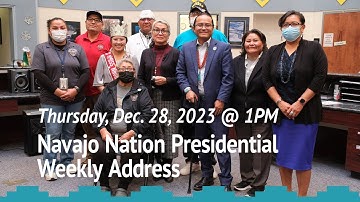 THE NAVAJO NATION - Presidential Weekly Address | Dec. 28, 2023