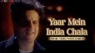 Download Lagu Yaar Mein India Chala (Lyric Video) - Sonu Nigam, Mohd Aziz | Fardeen,Amrita | Kitne Door Kitne Paas MP3