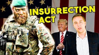 Trump could use insurrection act