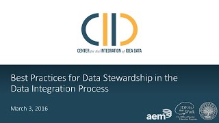 Best Practices for Data Stewardship in the Data Integration Process