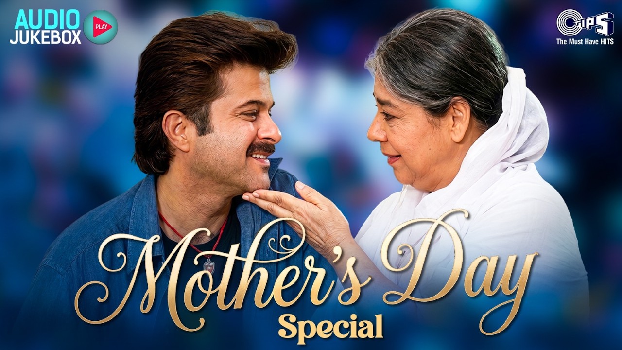 Mother's Day Special - Best Mother Love Songs Collection { AUDIO ...