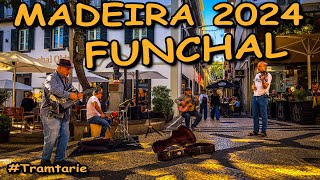 MADEIRA 2024  FUNCHAL  A tropical island in the middle of an authentic ocean  EUROPE #Tramtarie