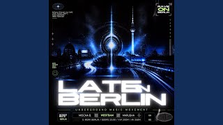 Late Tech in Berlin