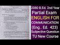 #bed 2nd#partial 2080#english for #communication (Eng. Ed. 423) #major#question#tribhuvan#university