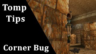 Tomb Raider Tips - Corner Bug