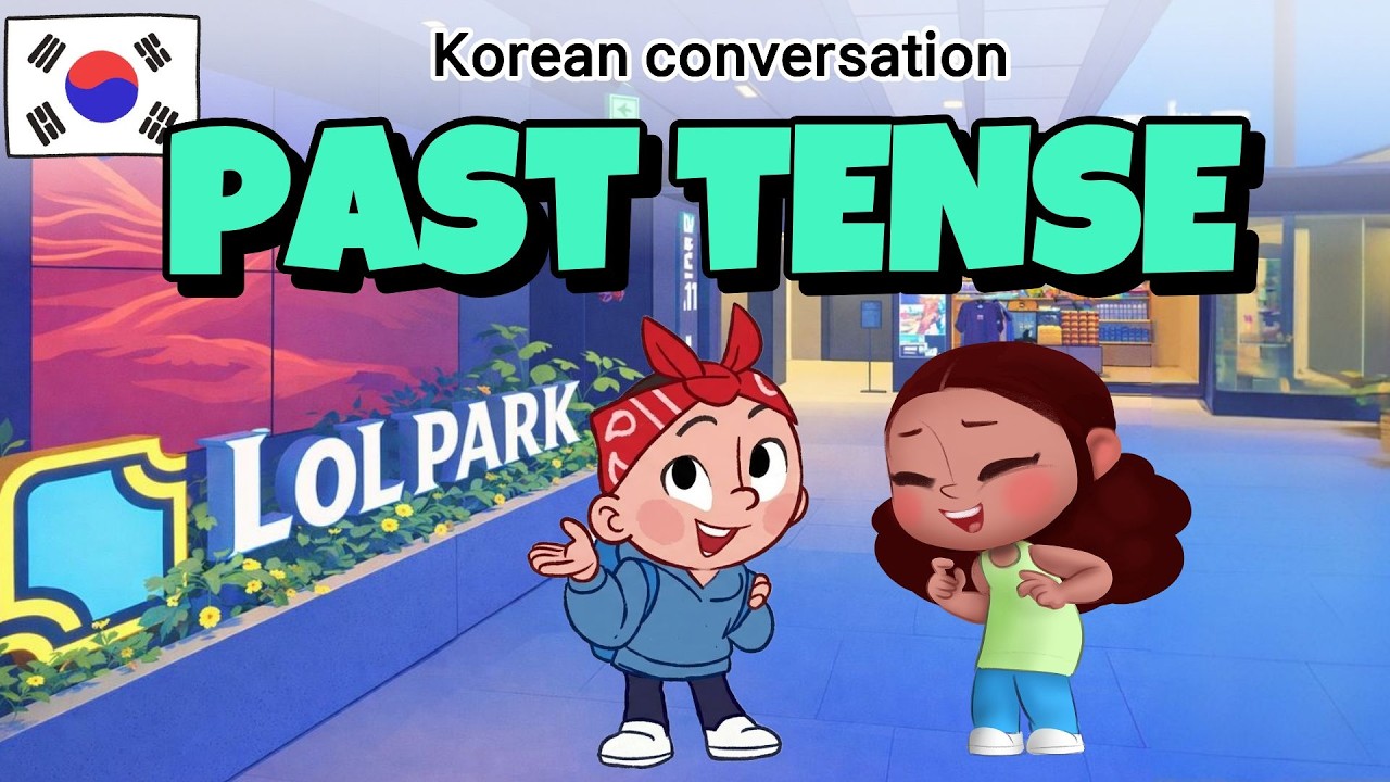 Beginner Korean Past Tense Conversation | -았어요/었어요 & 못