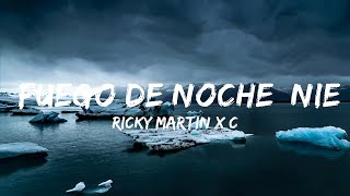 Ricky Martin x Christian Nodal - Fuego de Noche, Nieve de Dia (Letra/Lyrics)  | 30mins Chill Music