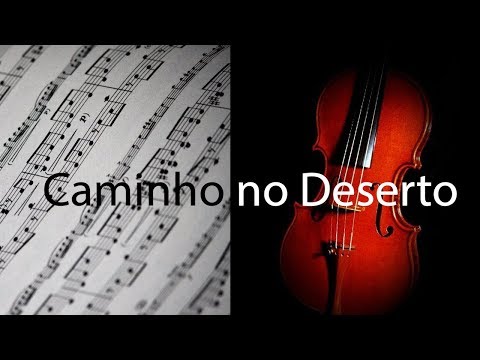 Caminho no Deserto  Partitura com Notas Flauta Doce, Violino + Playback -  Soraya Moraes 