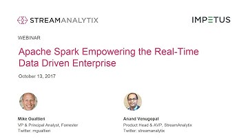 Apache Spark Empowering the Real-time Data Driven Enterprise - Impetus StreamAnalytix Webinar