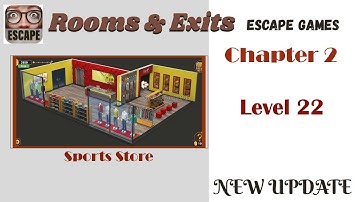 Rooms and Exits Chapter 2 Level 22 Walkthrough | Rooms and Exits Sports Store
