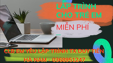 BÀI 5 ĐÁNH BÓNG. ĐỀ THI TIN HỌC TRẺ BẢNG A TP PHỦ LÝ - HÀ NAM 2019
