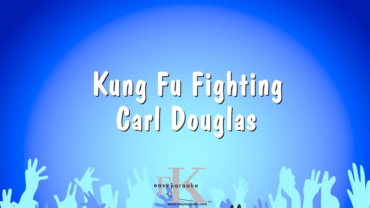 Kung Fu Fighting Lyrics 