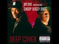 Dr Dre Ft Snoop Dogg Deep Cover Slowed Down Dr Dre Ft Snoop Dogg Deep Cover Slowed Down