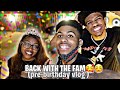 BACK WITH THE FAM 🥰☺️(Pre-birthday vlog)