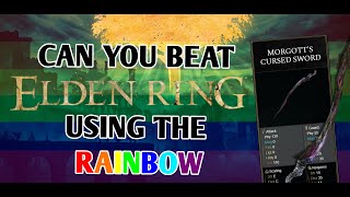 Can You Beat ELDEN RING with the Rainbow