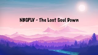 NBSPLV - The Lost Soul Down