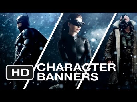 The Dark Knight Rises - Character Banners (2012) Batman Movie HD