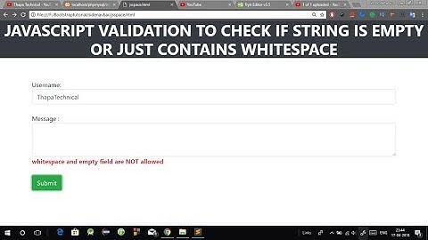 JavaScript Validation check if the string is empty or just contains whitespaces