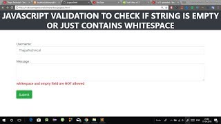 JavaScript Validation check if the string is empty or just contains whitespaces - YouTube Javascript Validation Check If The String Is Empty Or Just Contains Whitespaces - Youtube