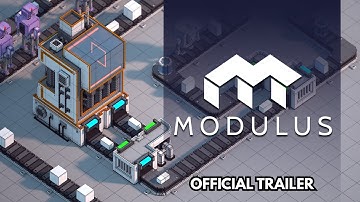 Modulus – Relaxing Factory Automation Game | Official Trailer