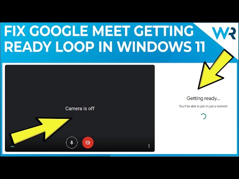 Video How to fix Google Meet Getting ready loop in Windows 11 - youtube