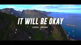 SLOW REMIX !!! - IT WILL BE OKAY - REMIX SANTAI